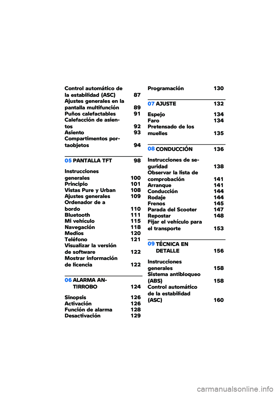 BMW MOTORRAD C 400 X 2021  Manual de instrucciones (in Spanish) ����$� ��+ �#�%�$��*�J�$��1� �2�!�+�# �!��$�#���+��2�#�2 �K����L �>�8��=�%��$�!� �:�!��!� �#�+�!� �!� �+�#��#��$�#�+�+�# �*�%�+�$��6�%��1��7� �>�A�F�%�M�� �1�#�+�!�6�#�1�$�