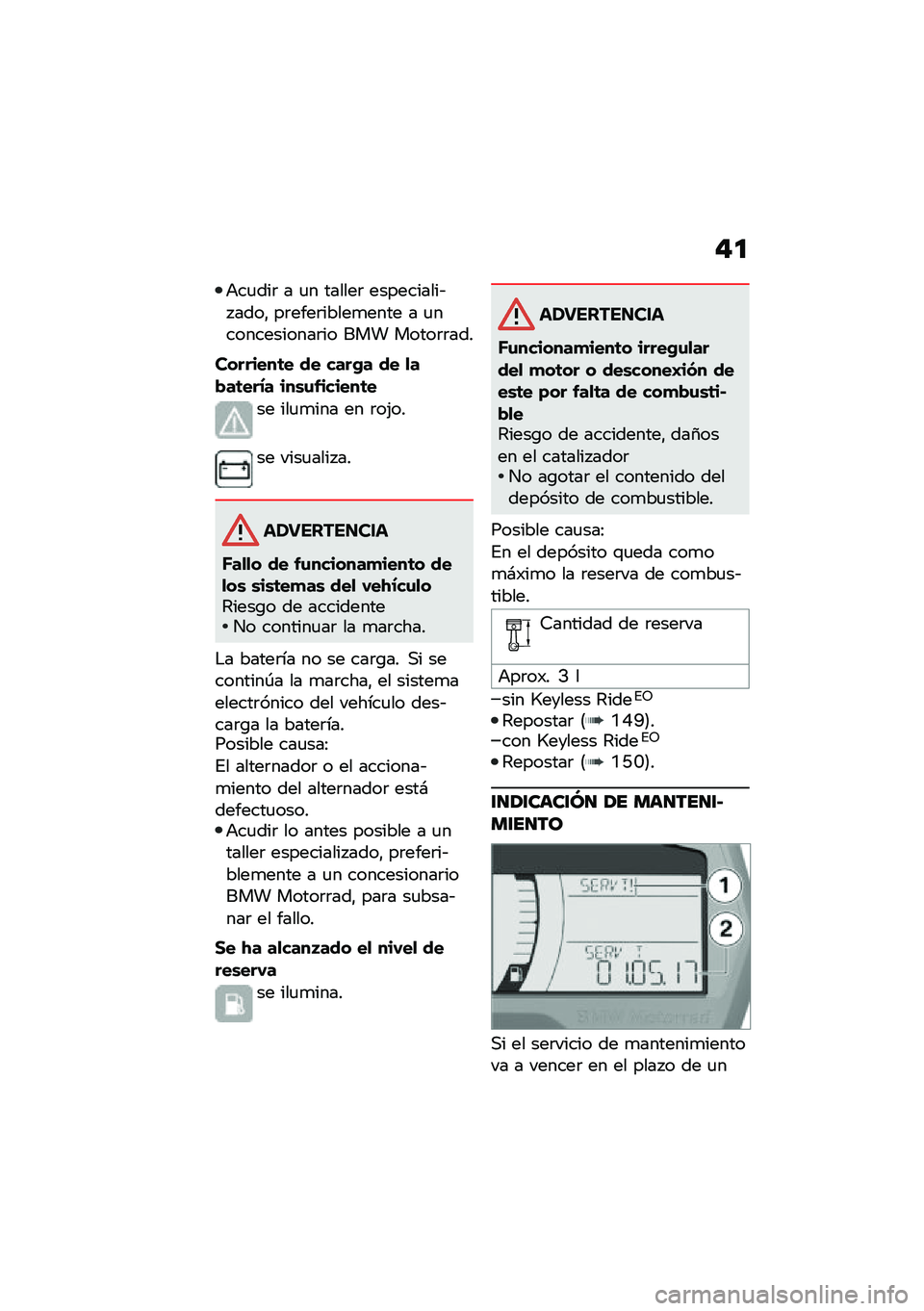 BMW MOTORRAD C 400 X 2021  Manual de instrucciones (in Spanish) ��

�+��
���	 � �
� ������	 ����������&� ����" ��	����	�����
���� � �
������������	�� ��� �����	�	���
��������	� �� ����(� ��
