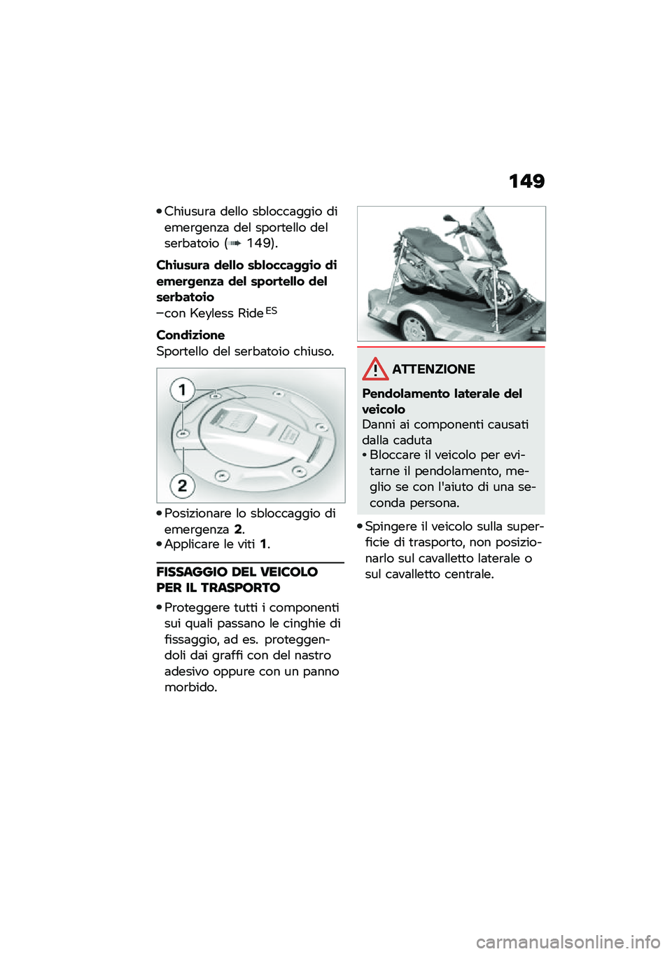 BMW MOTORRAD C 400 X 2021  Libretto di uso e manutenzione (in Italian) �\f�!�>
�������\b�	 ���\f�\f� ��"�\f����	���� ����
��\b����!�	 ���\f ����\b�
��\f�\f� ���\f���\b�"�	�
��� �<�.�0�O�=�
��B�\b����	� �
��&�&� �� �&����