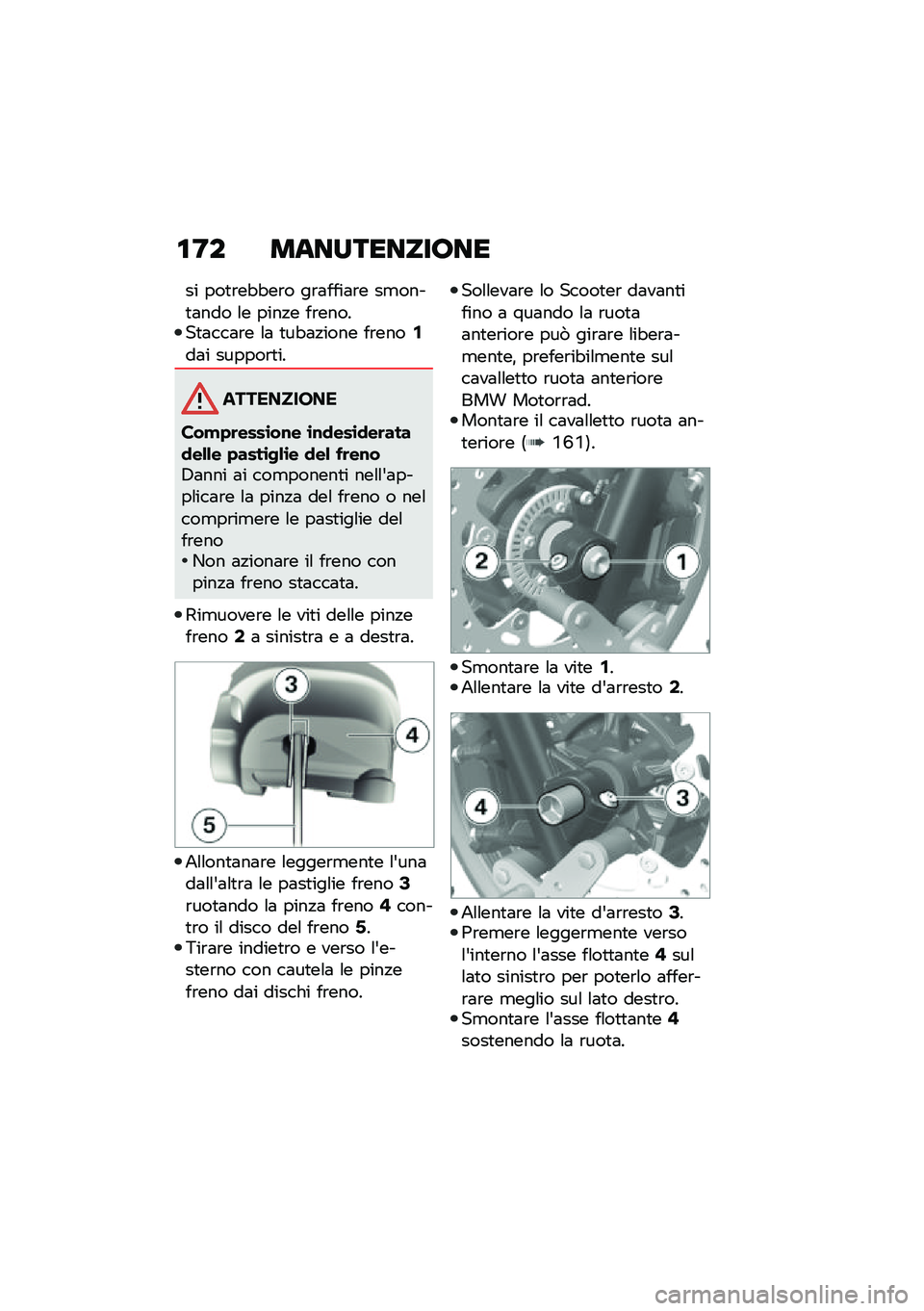 BMW MOTORRAD C 400 X 2021  Libretto di uso e manutenzione (in Italian) �\f�:� ����������7��
�� ���
�\b��"�"��\b� ��\b�	����	�\b� ��
����
�	��� �\f� ����!� ��\b������
�	���	�\b� �\f�	 �
��"�	�!���� ��\b����/��	� ��