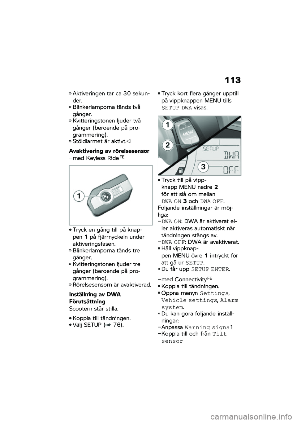BMW MOTORRAD C 400 X 2021  Instruktionsbok (in Swedish) ���F
�4����������� ��\b� ��\b �B�O �
������
������������\b��%�\f���\b ����
�
 �����������A����������
��\f��� ��$��
�� ���������