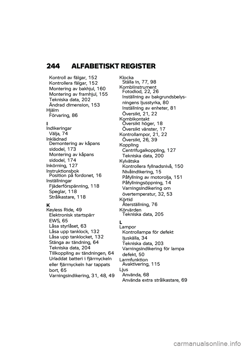 BMW MOTORRAD C 400 X 2021  Instruktionsbok (in Swedish) �� �  �
��"�
��<�3���=�3 ��<����3�<�
�A�\f����\f�� �\b� �����\b��" �+�K�(�A�\f����\f�����\b �����\b��" �+�K�(��\f������� �\b� � �\b���$���" �+�H�O��\f��