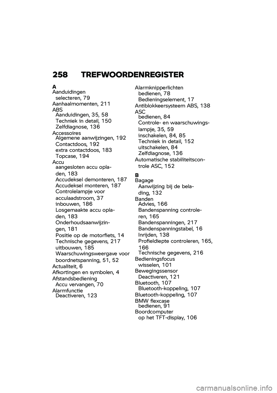 BMW MOTORRAD C 400 X 2021  Handleiding (in Dutch) ��,�9 �.�6��B����6�?���6��
��E�.��6
��"�
��	�\f��	��������\b�������� �H�I�"�
���
�
�\b��������� �%�(�(�"���"�
��	�\f��	������ �A�L� �L�E�1������