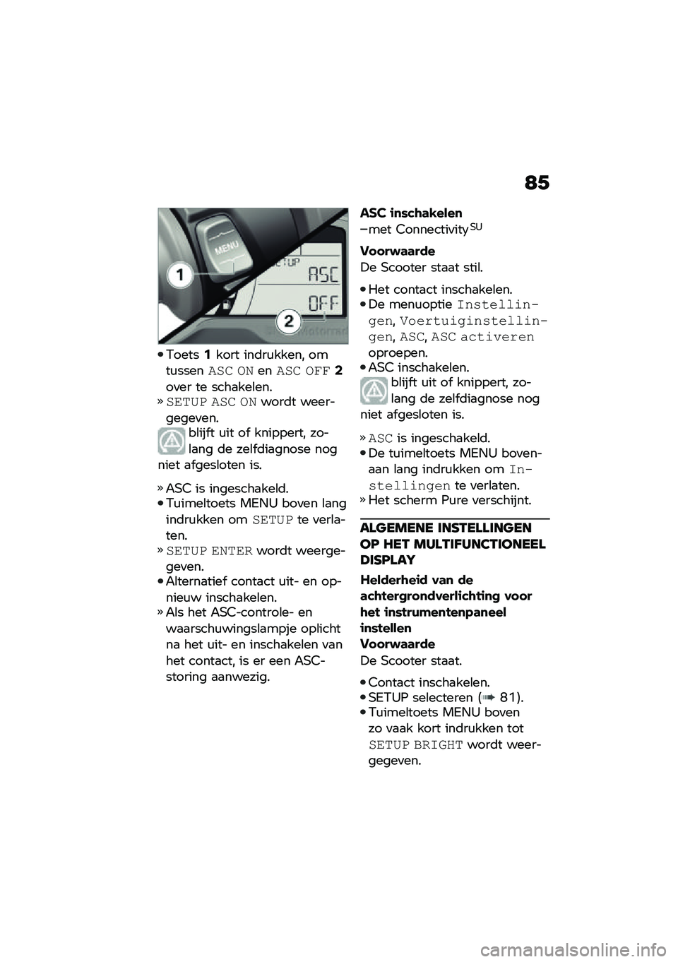BMW MOTORRAD C 400 X 2021  Handleiding (in Dutch) �9�,
�1�����/���� ���	��\f����� ����\f�������
 �\b�4�����
 �\b���1��
�� �� ����
���\b�����\f��6� ���
 �\b�4����	� ����������
�����\b�