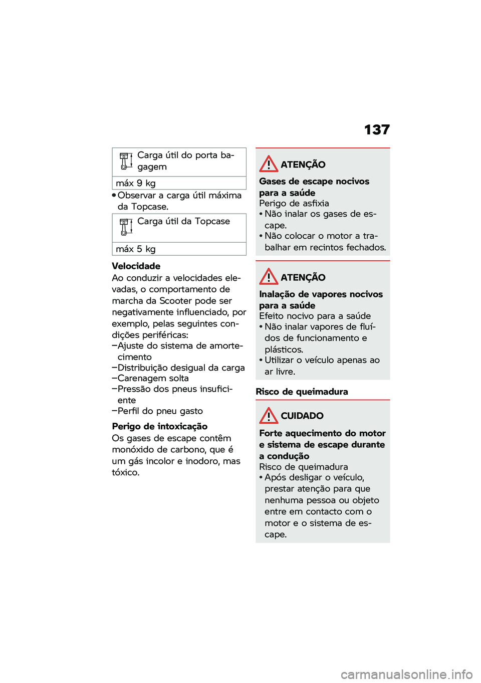 BMW MOTORRAD C 400 X 2021  Manual do condutor (in Portuguese) ��L�<
�<���� �I��� ��
 �
�
��� ��������	
�	�*�- �R �_�
�;������� � �\b���� �I��� �	�*�-��	��� �C�
�
�\b����
�<���� �I��� �� �C�
�
�\b���
�	�*�- �