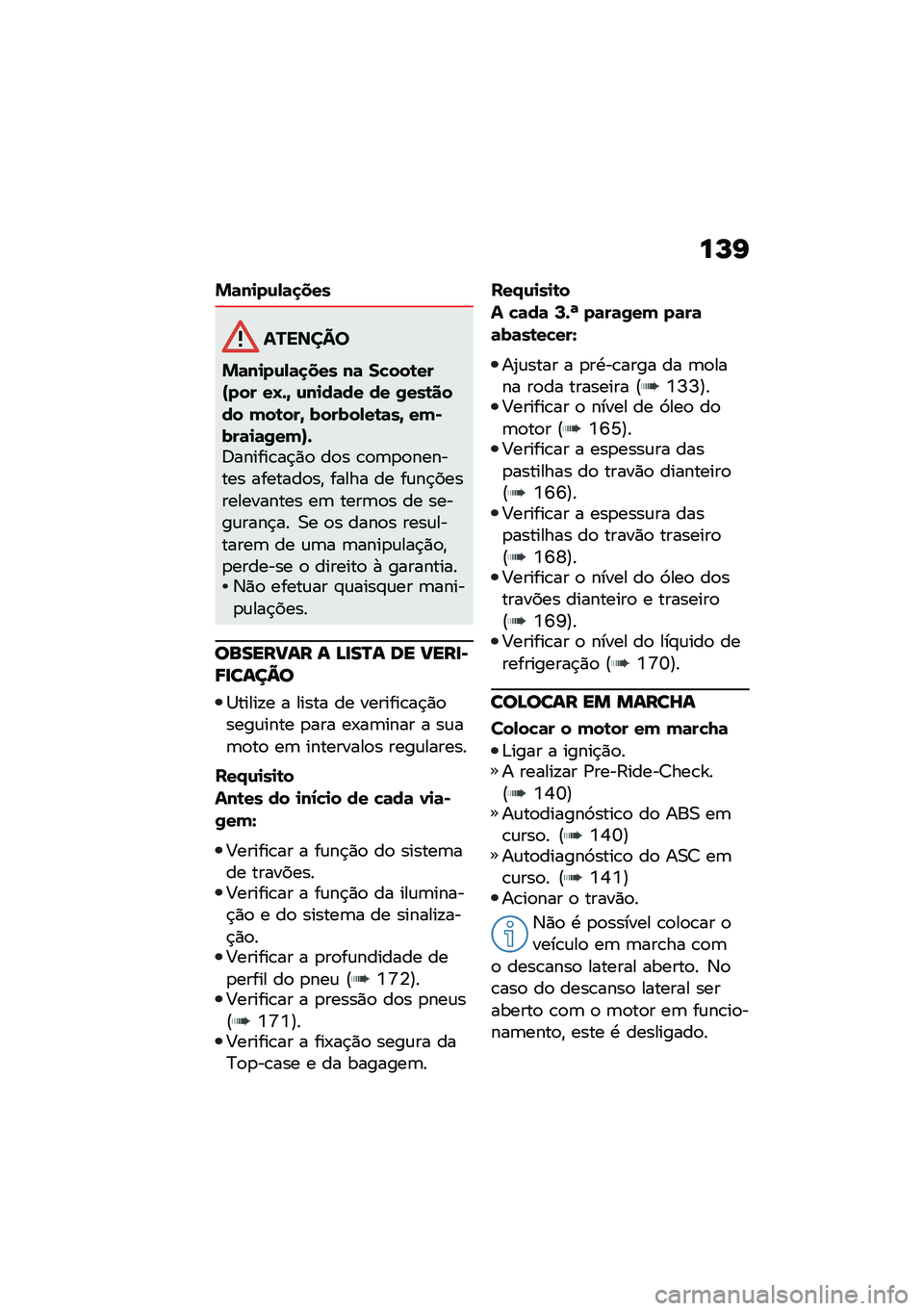BMW MOTORRAD C 400 X 2021  Manual do condutor (in Portuguese) ��L�I
�%�	��
��\f�,�	�
���
�������
�%�	��
��\f�,�	�
��� ��	 ��!���\b���Z��� ��L�*�^ �\f��
��	�� �� �/���\b���� ���\b���^ ������,��\b�	��^ ���)���