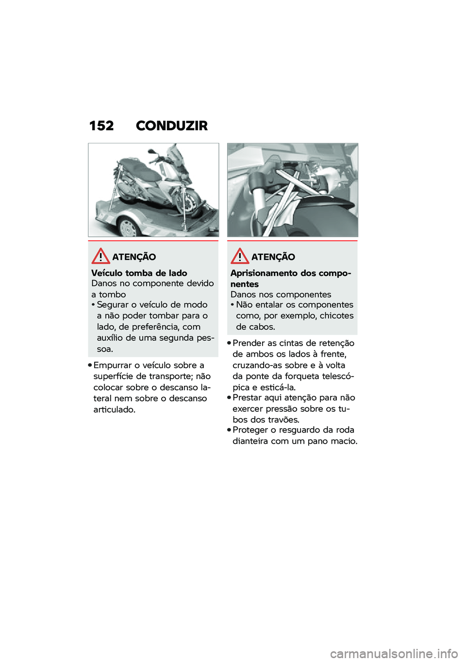 BMW MOTORRAD C 400 X 2021  Manual do condutor (in Portuguese) ��1� ������[�
�
�������
�I��1�!�\f�,� �\b����	 �� �,�	���6���
� ��
 �\b�
�	�
�
����� ������
� ��
�	��
�0���\f��� �
 ����\b�\f��
 �� �	�
��
� ��)�