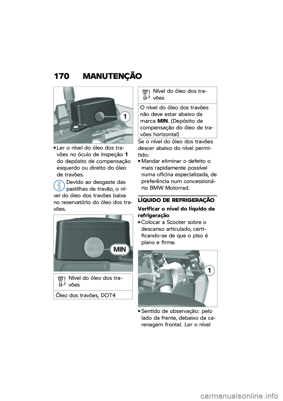 BMW MOTORRAD C 400 X 2021  Manual do condutor (in Portuguese) ��<�	 �����P����=�
�&�� �
 ����� ��
 �>���
 ��
� �������� ��
 �>�\b�\f��
 �� ����
��$�)�
�6��
 ���
�>����
 �� �\b�
�	�
�����$�)�
���#�\f����
 �
�\