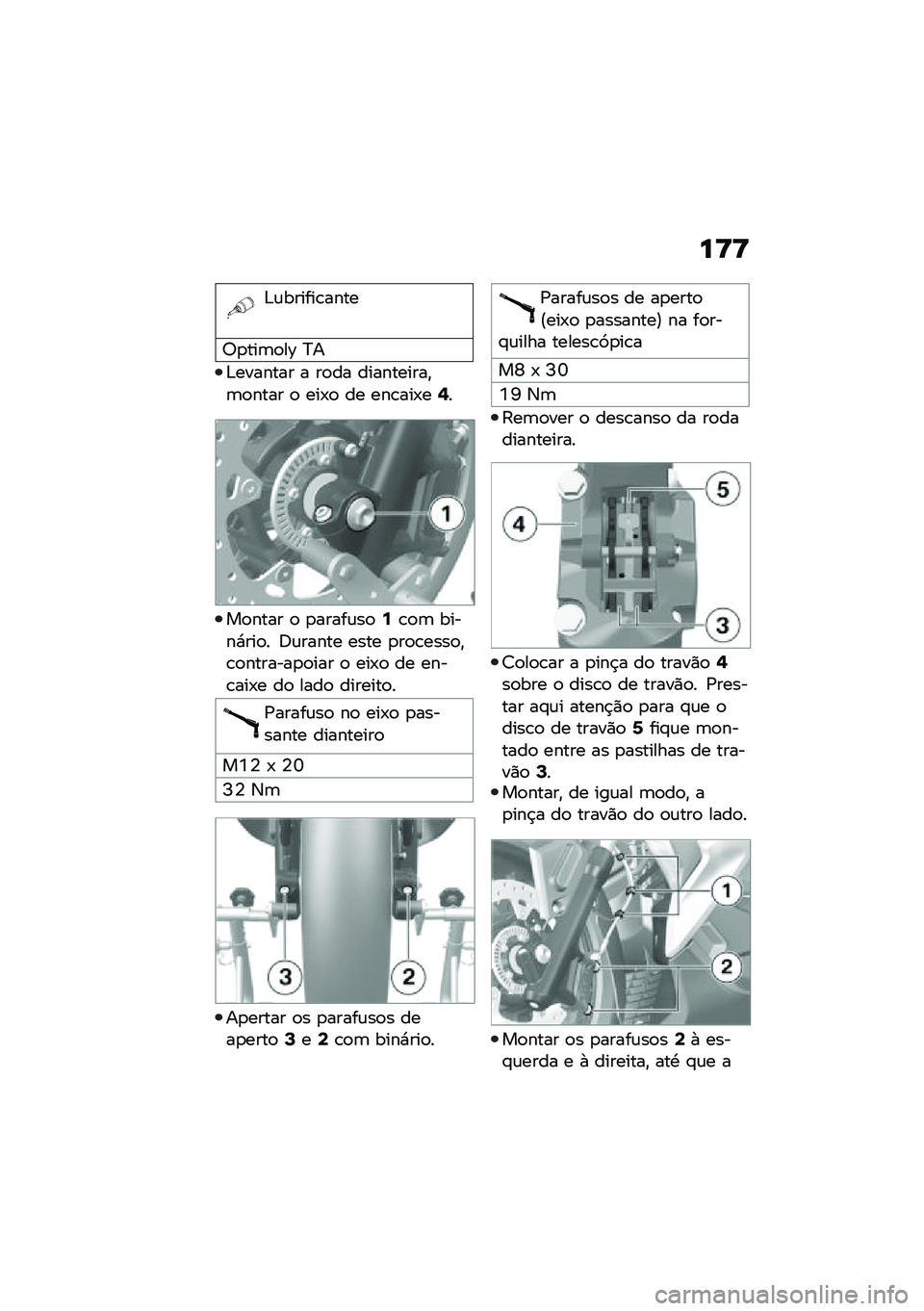 BMW MOTORRAD C 400 X 2021  Manual do condutor (in Portuguese) ��<�<
�&�\f������\b����
�;�
���	�
��D �C�
�&������� � ��
�� ����������"�	�
���� �
 ���-�
 �� ���\b���-��<�
��
���� �
 �
�����\f��
�6�\b�
�	 �