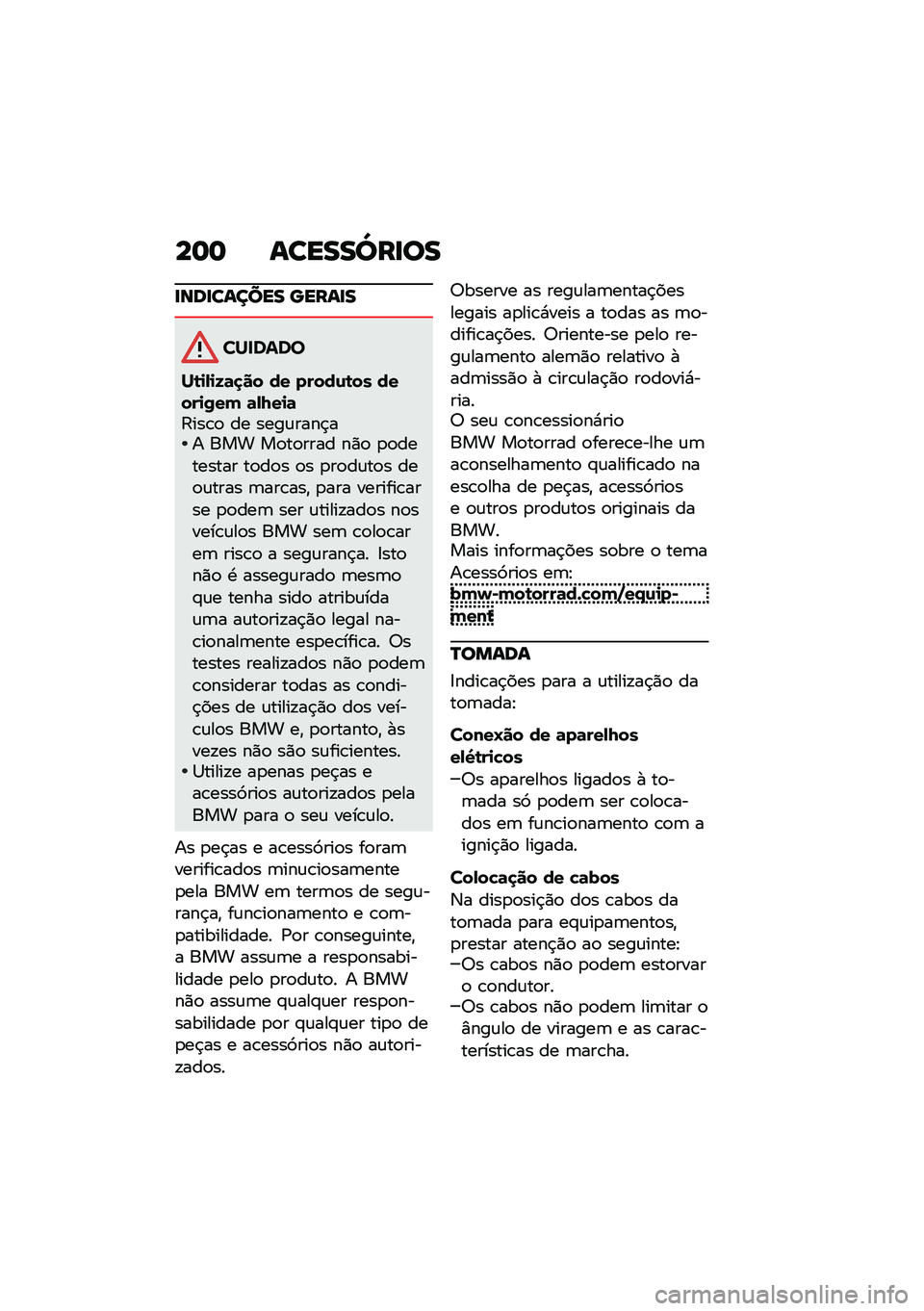 BMW MOTORRAD C 400 X 2021  Manual do condutor (in Portuguese) ��	�	 ������\��
��
�
���
������ �����
�
�������
��\b�
�,�
�K�	�
�� �� �����\f�\b�� �����
�/�� �	�,�N��
�	�?���\b�
 �� ����\f����$�� ��� �