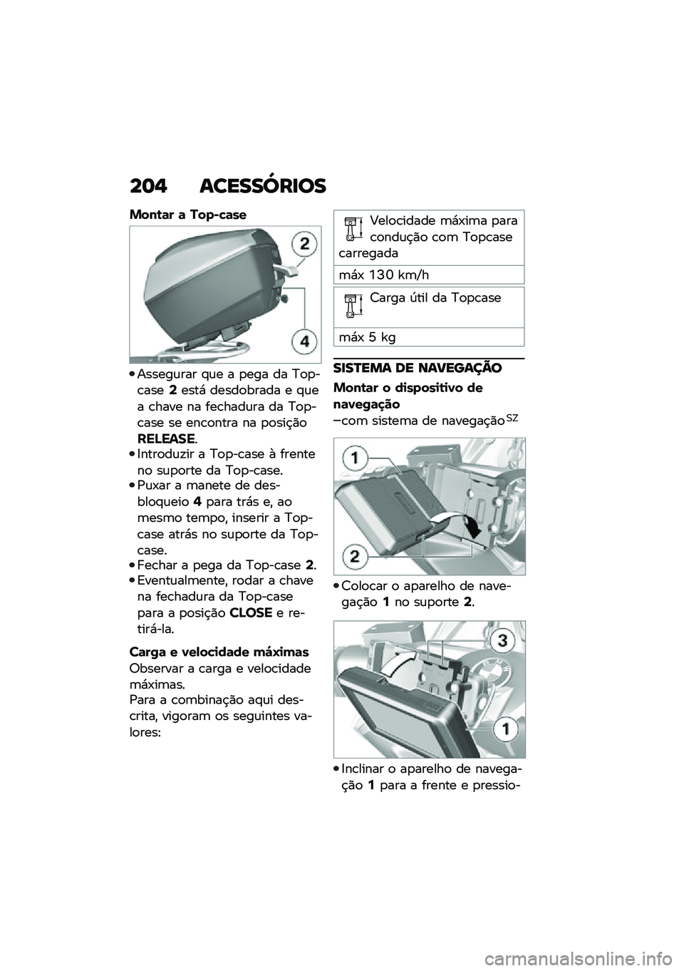 BMW MOTORRAD C 400 X 2021  Manual do condutor (in Portuguese) ��	�$ ������\��
��
�%���\b�	� �	 ����)�!�	��
������\f��� �#�\f� � �
��� �� �C�
�
��\b����8����* �����
����� � �#�\f�� �\b���� �� ���\b����