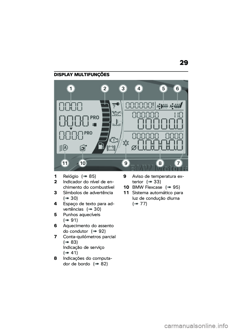 BMW MOTORRAD C 400 X 2021  Manual do condutor (in Portuguese) ��I
��
��A�>��c ���>�P�
�8������
�6�?���>���
 �E�T�Y�F�8�=����\b���
� ��
 ����� �� ����\b���	����
 ��
 �\b�
�	��\f�������:�0��	��
��
� �� �����
