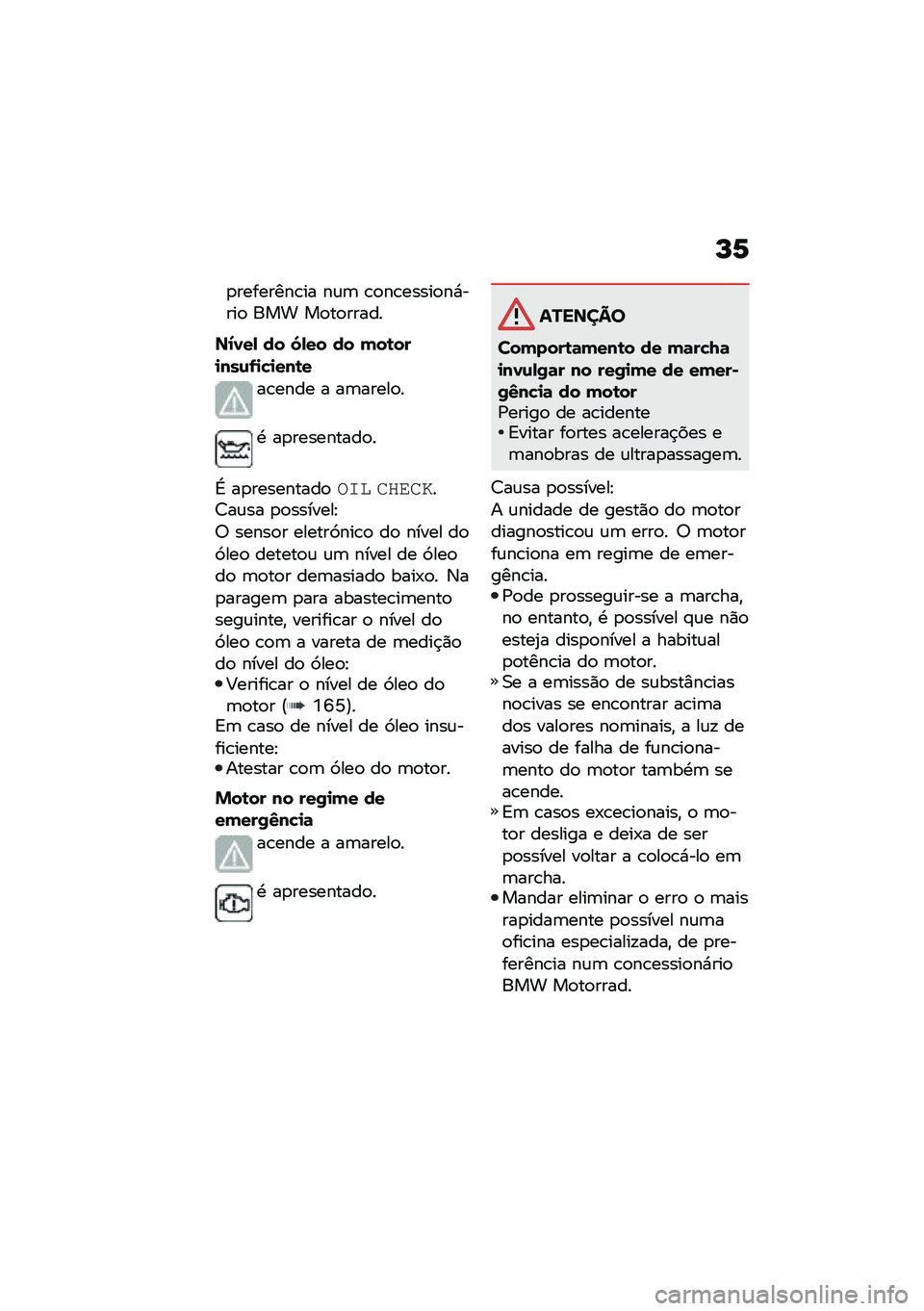 BMW MOTORRAD C 400 X 2021  Manual do condutor (in Portuguese) �L�1
�
��������\b�� ��\f�	 �\b�
��\b�����
��*����
 ��� ��
��
�����
��1�0��, �� �5�,�� �� ���\b���
���\f�-�
�!�
���\b�
��\b���� � ��	�����
�
�.