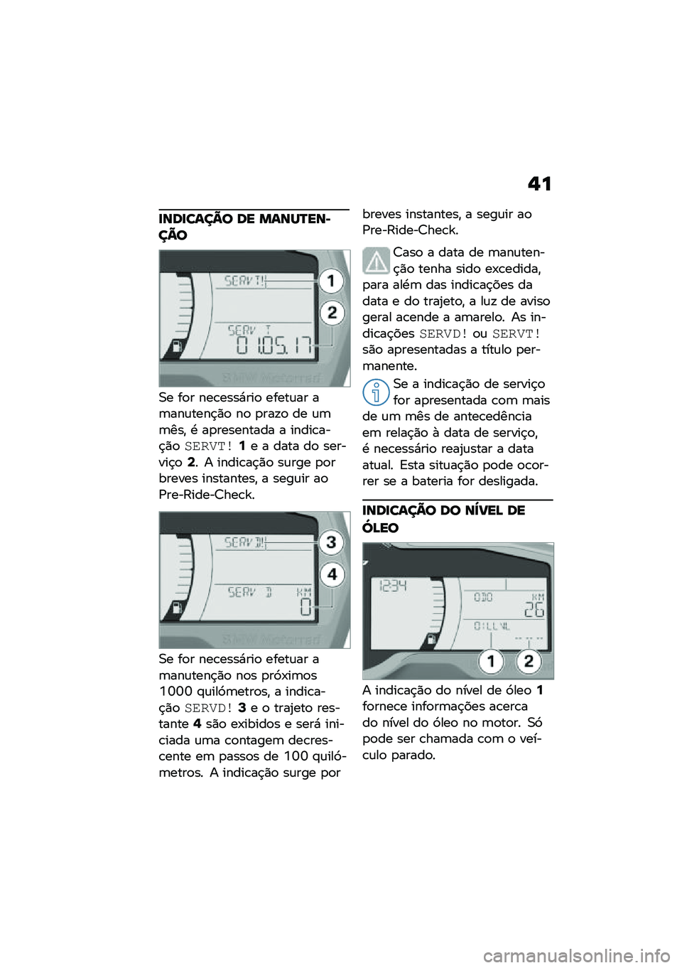 BMW MOTORRAD C 400 X 2021  Manual do condutor (in Portuguese) �$�
�
���
����=� �� �����P���E��=�
�0� ��
� ���\b����*���
 �����\f�� ��	���\f����$�)�
 ��
 �
���!�
 �� �\f�	�	���" �. ��
��������� � �����\