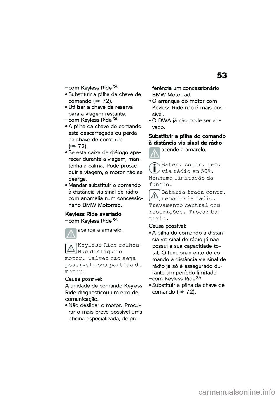 BMW MOTORRAD C 400 X 2021  Manual do condutor (in Portuguese) �1�L
�\b�
�	 �[��D���� �?����0�
�0�\f������\f�� � �
���� �� �\b���� ���\b�
�	����
 �E�V�4�F��1�����!�� � �\b���� �� ��������
��� � ������	