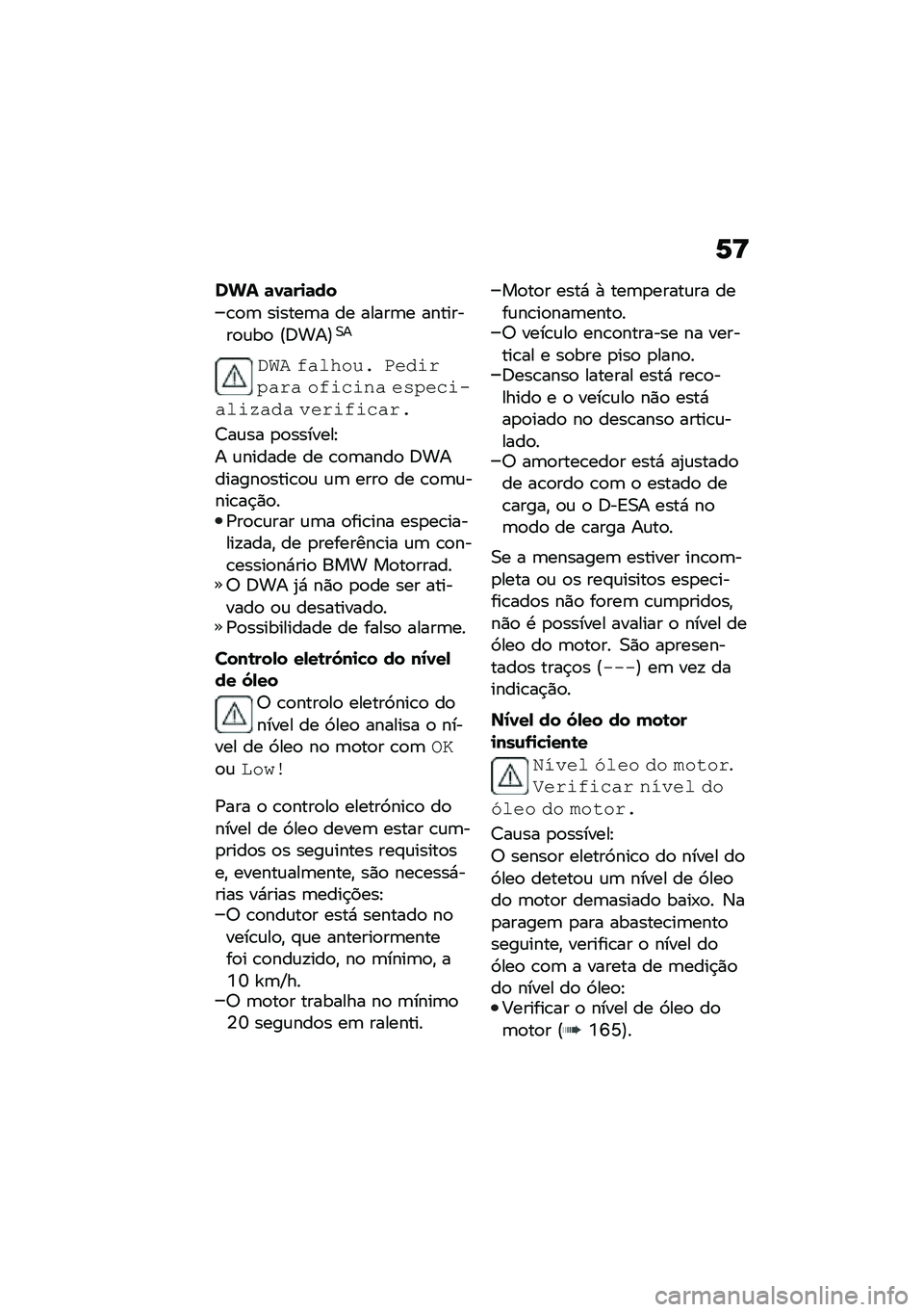 BMW MOTORRAD C 400 X 2021  Manual do condutor (in Portuguese) �1�<
��&� �	�0�	��
�	��
�\b�
�	 ������	� �� �����	� ��������
�\f��
 �E�6���F�0�
��� �*�(�����& �����%�7�(�%�( ��*��#��$�( ��,�7��#���(���>�(��( ���%