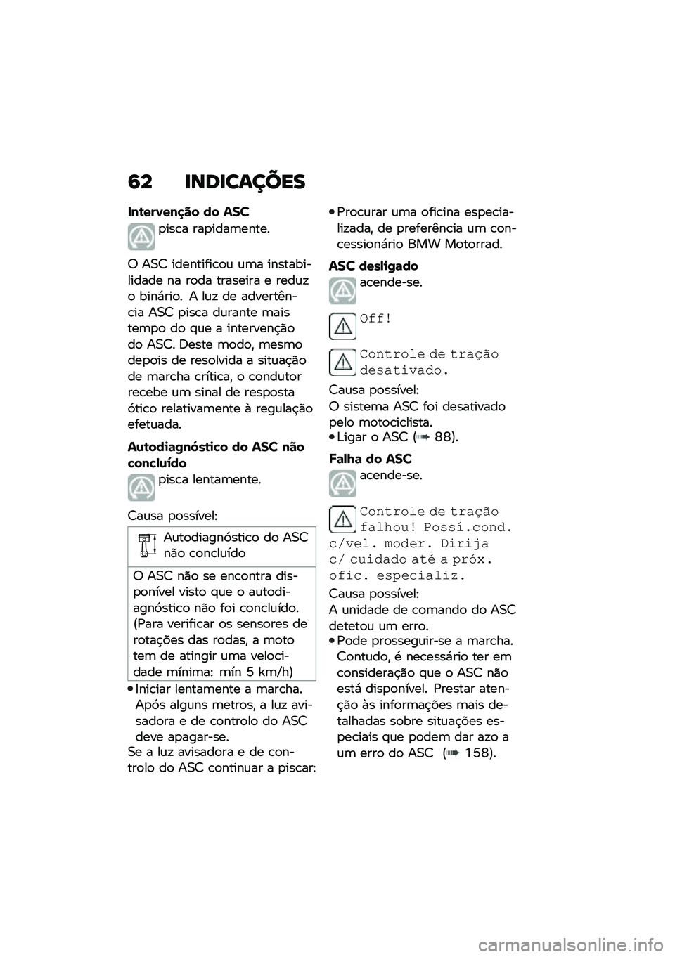 BMW MOTORRAD C 400 X 2021  Manual do condutor (in Portuguese) �6� �
���
������
���\b���0���
�� �� ���
�
���\b� ���
����	�����
�; ��0�< ���������\b�
�\f �\f�	� �������������� �� ��
�� ��������