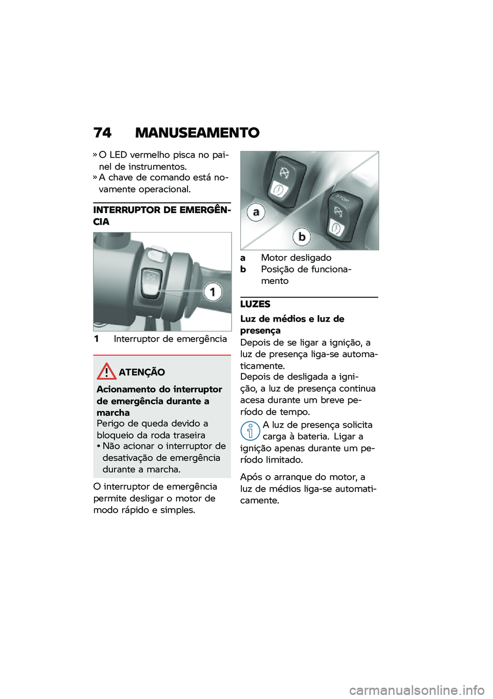 BMW MOTORRAD C 400 X 2021  Manual do condutor (in Portuguese) �<�$ �����������P�
�; �&�A�6 ����	����
 �
���\b� ��
 �
������ �� ������\f�	����
��� �\b���� �� �\b�
�	����
 ����* ��
����	���� �
�
����\b