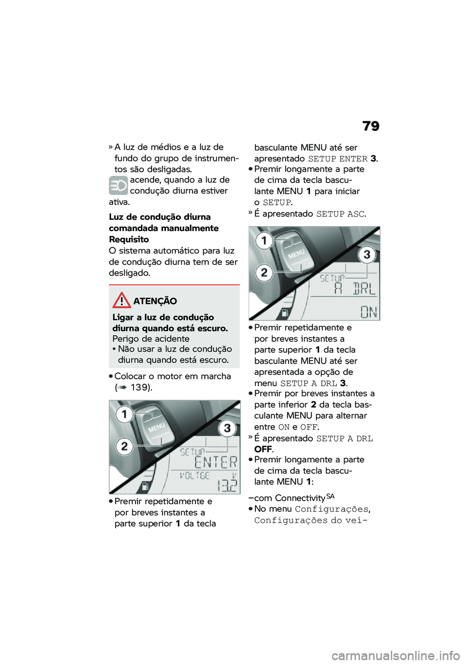 BMW MOTORRAD C 400 X 2021  Manual do condutor (in Portuguese) �<�I
� ��\f�! �� �	�.���
� � � ��\f�! ����\f���
 ��
 ���\f�
�
 �� ������\f�	�����
� ��)�
 �������������\b�����" �#�\f����
 � ��\f�! ���\b�
���\f