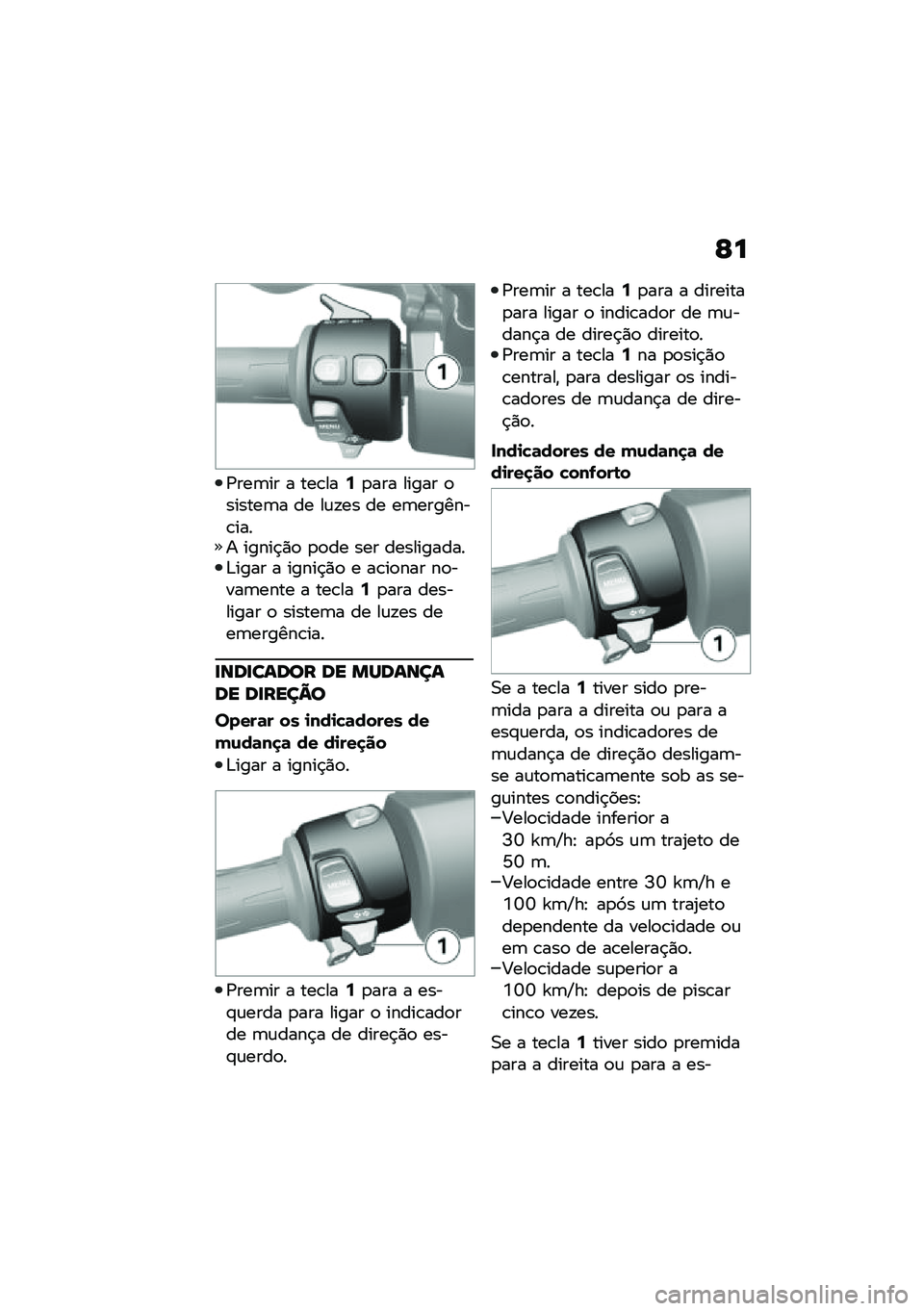 BMW MOTORRAD C 400 X 2021  Manual do condutor (in Portuguese) �C�
�/���	�� � ���\b���6�
��� ����� �
������	� �� ��\f�!�� �� ��	�������\b���� �����$�)�
 �
�
�� ��� �����������&���� � �����$�)�
