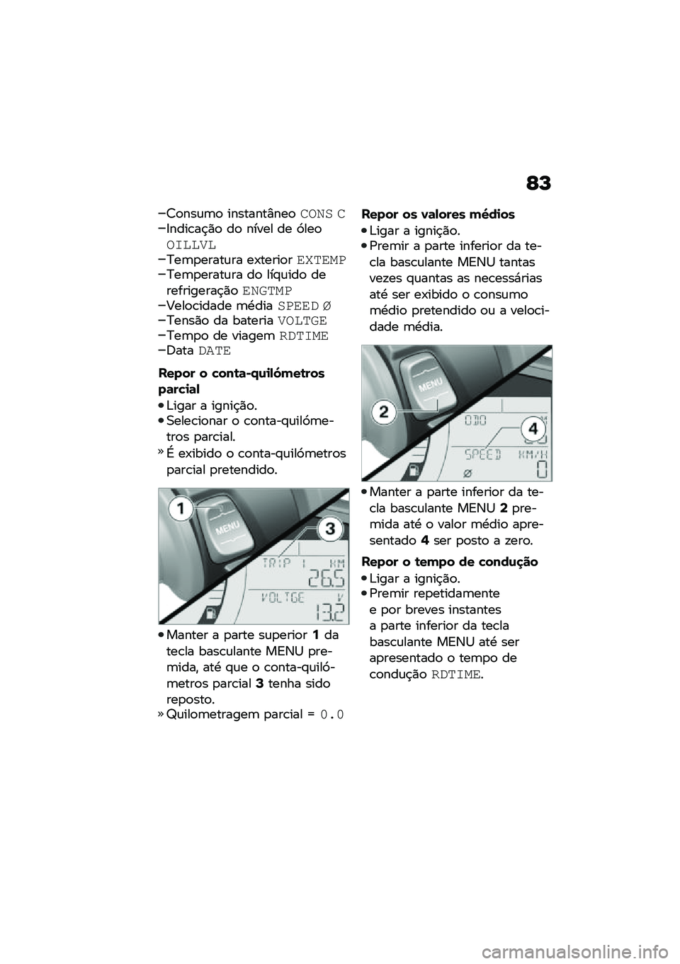 BMW MOTORRAD C 400 X 2021  Manual do condutor (in Portuguese) �C�L
�<�
���\f�	�
 ��������%���
�
�\b�5� �
�=����\b��$�)�
 ��
 ����� �� �>���
�\b�	�����C��	�
�����\f�� ��-�����
��\f�J��\f���C��	�
�����\f�� ��
 