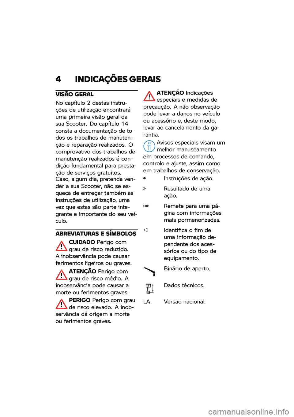 BMW MOTORRAD C 400 X 2021  Manual do condutor (in Portuguese) �$ �
���
������ �����
�
��
��=� �����>
�3�
 �\b��
���\f��
 �4 ������ ������\f��$��� �� �\f�����!��$�)�
 ���\b�
������*�\f�	� �
���	���� ��