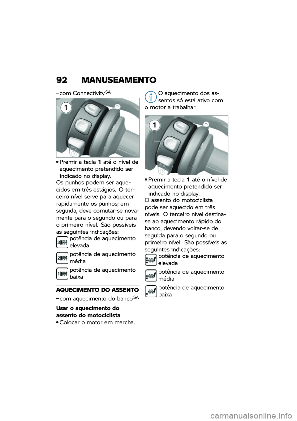 BMW MOTORRAD C 400 X 2021  Manual do condutor (in Portuguese) �I� �����������P�
�\b�
�	 �<�
����\b������D�0�
�/���	�� � ���\b���6���. �
 ����� ����#�\f��\b��	����
 �
���������
 ��������\b���
 ��
 ��