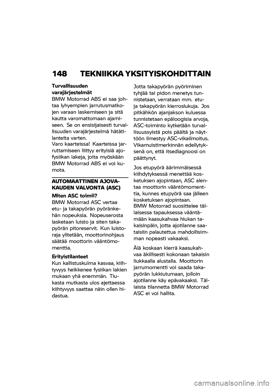 BMW MOTORRAD C 400 X 2021  Käsikirja (in Finnish) �\f�!�: ���8����8�8� ��8�������8���J������
��(����)�)���(�(���#�����
���
�����)�!��
��� �������
� �2��$ �\b� ��
�
 ���"���
�
 �
� �"� �\b���