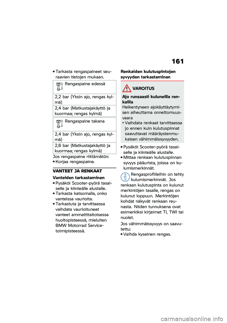 BMW MOTORRAD C 400 X 2021  Käsikirja (in Finnish) �\f�3�\f
��
���
���
 ��\b��;�
���
���\b�\b� ��\b����
�
�\f��\b� ���\b����\b� ����
�
��
�@�\b��;�
���
���\b �\b��\b���	
�%��% �5�
� �6�8���� �
��� ��\b��