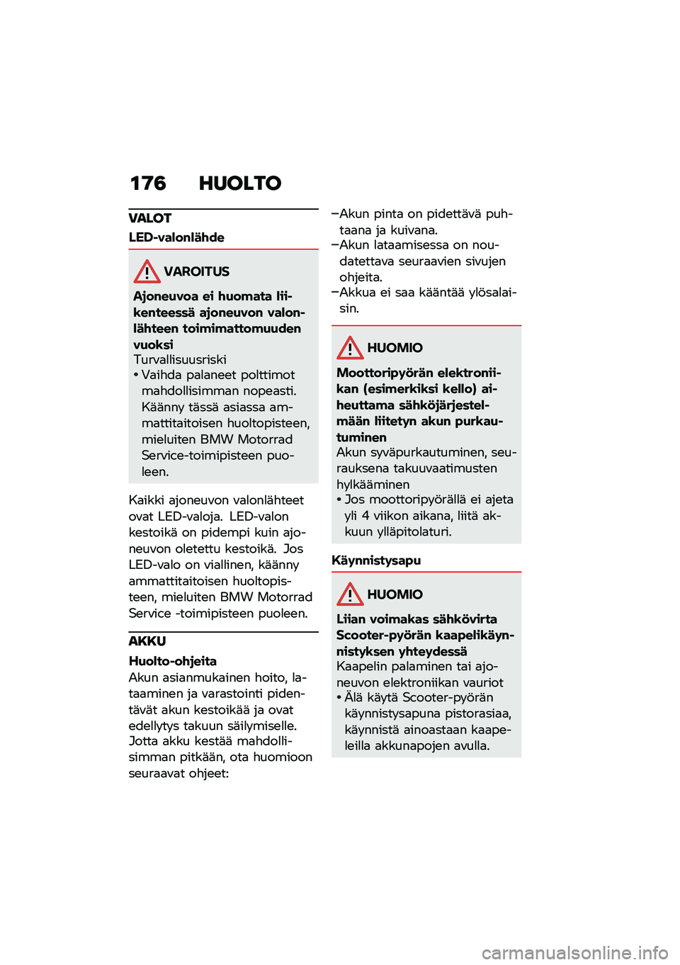 BMW MOTORRAD C 400 X 2021  Käsikirja (in Finnish) �\f�9�3 ������
�)����
�J�A�I� ���)��#�)��\f��
��������
��
��#��(��� �� �\f�(��!��� �)��� �\b��#������ ��
��#��(���# ���)��#� �)��\f����# ���