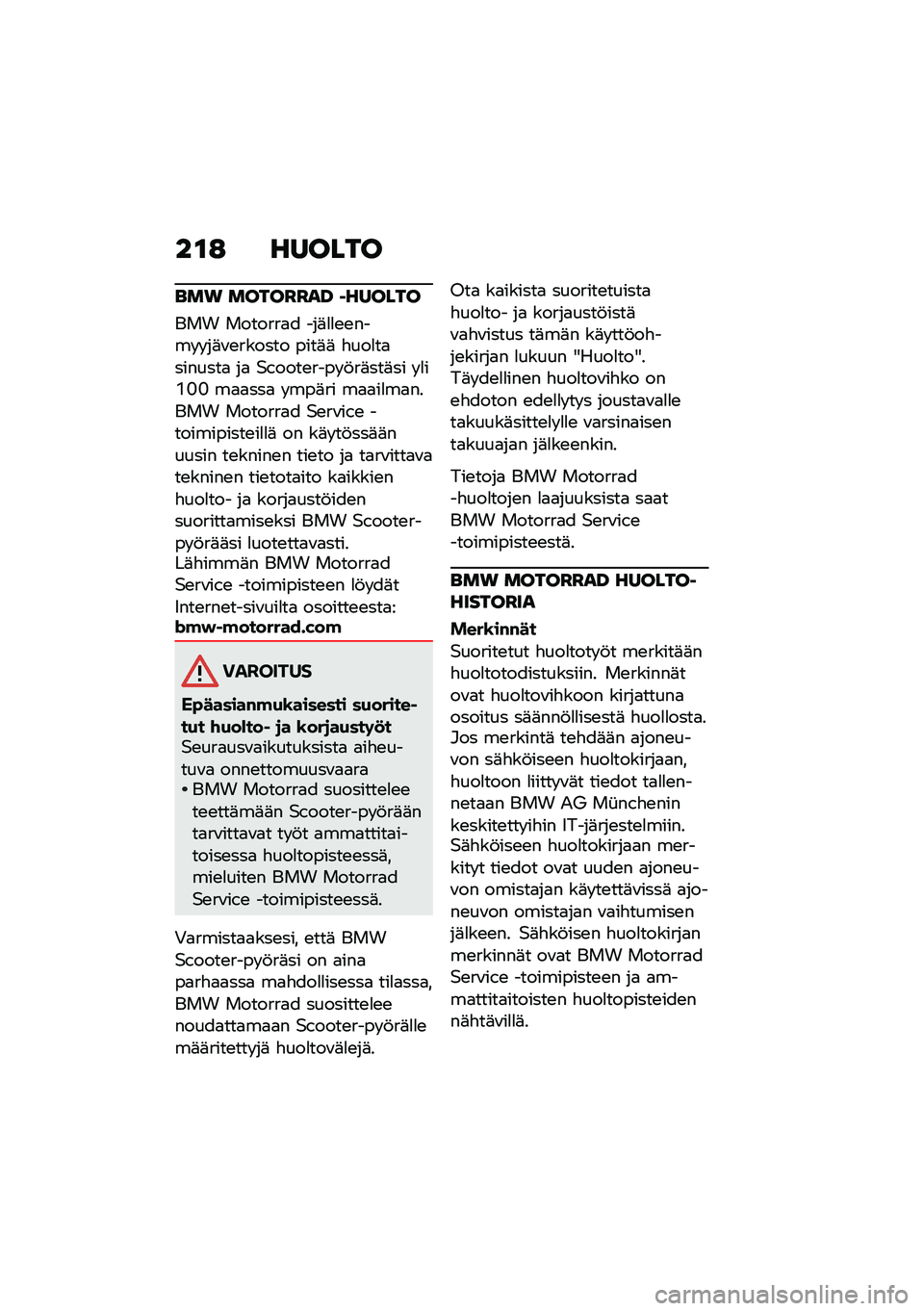 BMW MOTORRAD C 400 X 2021  Käsikirja (in Finnish) ��\f�: ������
���\b �����F�F��J �K������
��� �������
� ���	�
�
�\b�\b���� � ��	�\f�\b������ ����	�	 �"���
��
�������
 ��
 �$�����\b���� �!