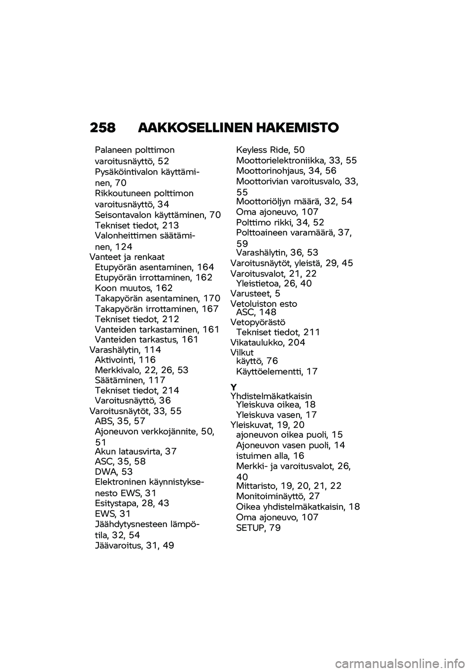 BMW MOTORRAD C 400 X 2021  Käsikirja (in Finnish) ��,�: ���8�8��������� ���8������
�-�
�
�
��\b�\b� ���
�������\f�
��������	� ���!� �A�%�-� ��	��!�����\f�
�
�� ��	� ���	�����\b�� �E�J�@����