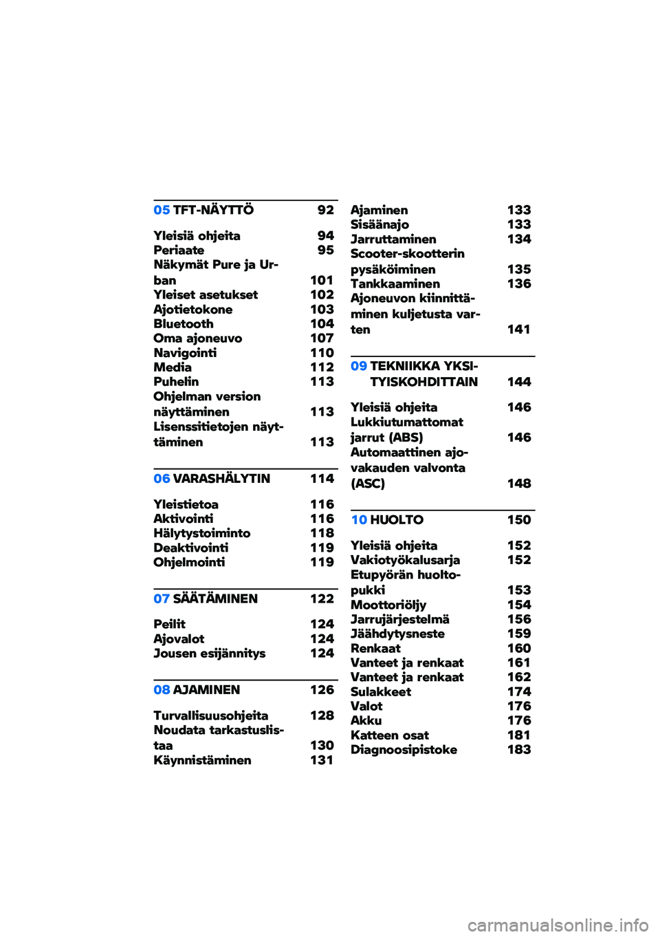 BMW MOTORRAD C 400 X 2021  Käsikirja (in Finnish) �
�,��D��1������C �<�
�������2 ��$�&����  �<�!�E��*�� � �� �<�,��2�.�#��2� �E�+�*� �&�  ��*�1�(� �% �\f�
�\f������� � ����+�.��� �\f�
���&�������.��%�