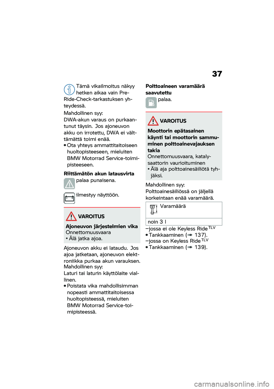 BMW MOTORRAD C 400 X 2021  Käsikirja (in Finnish) �A�9
��	��	 �\f���
��
������ ��	�� � �"�\b���\b� �
���
�
 �\f�
�� �-��\b��@���\b��4�"�\b�����
���
������\b� � �"���\b� ��\b���	�
��
�"���
�
���\b� �� 