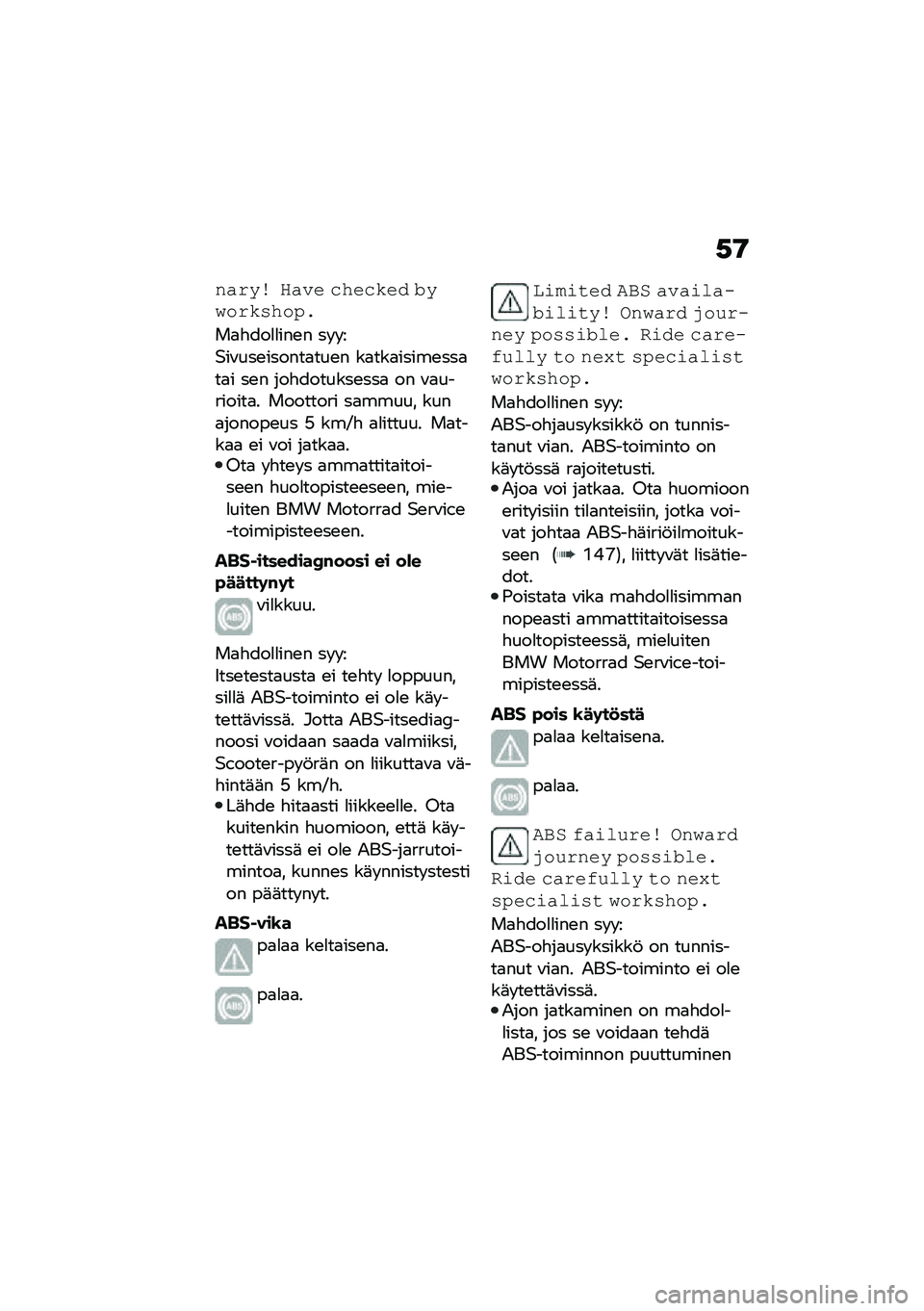 BMW MOTORRAD C 400 X 2021  Käsikirja (in Finnish) �,�9
�#�%�$�� ��%�� � ��� �"�� �*����$�"����/�&
��
�"���
�
���\b� �� � �
�$��\f���\b������
���\b� ��
���
�����\b���
��
� ��\b� ���"�������\b���