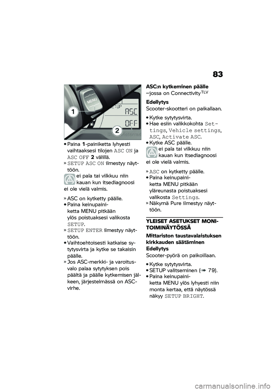 BMW MOTORRAD C 400 X 2021  Käsikirja (in Finnish) �:�A
�-�
���
�.���
�����\b���
 �
� �"� �\b����\f�
��"��
�
���\b�� ���
���\b����
 �\b�0��
���
 �\b���0�\f�	�
��
�
�	���\f��5� ���
 �\b�0��
��\b��� �  ��	� ��