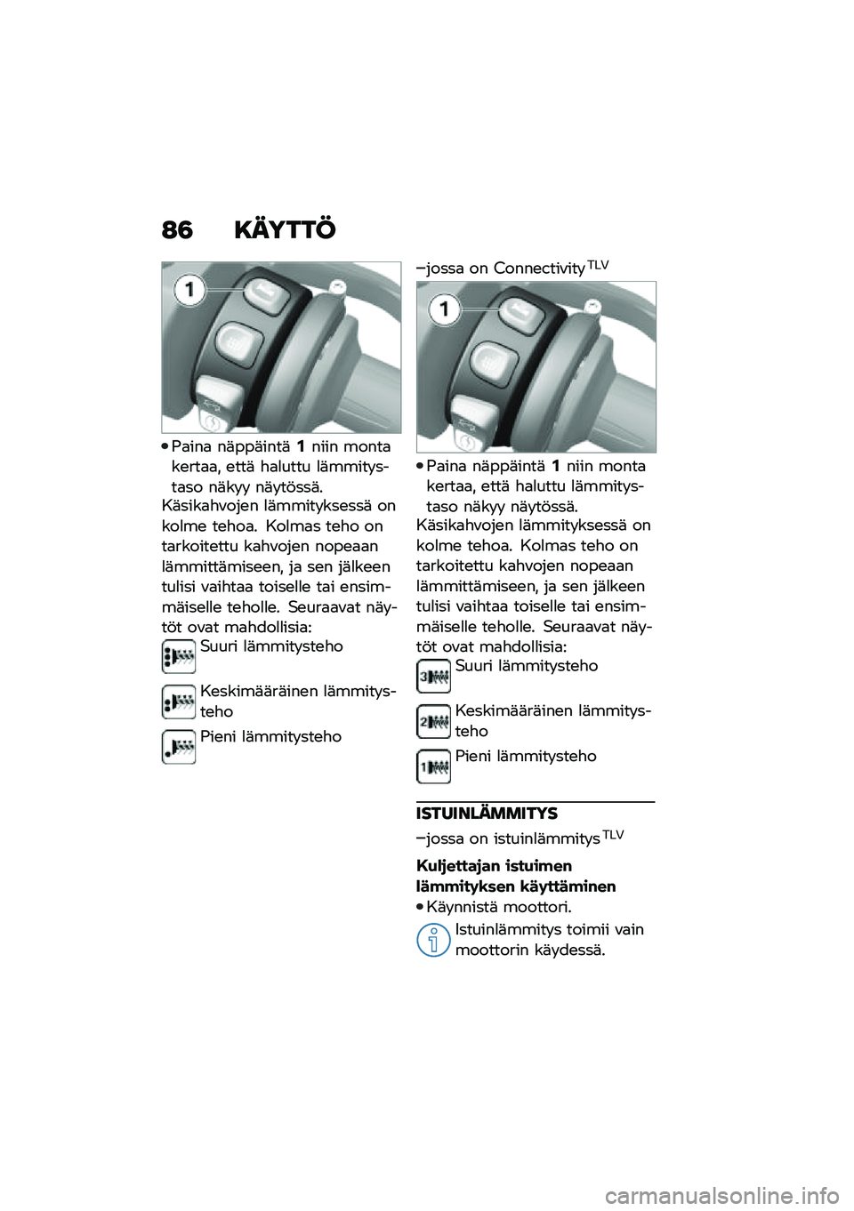 BMW MOTORRAD C 400 X 2021  Käsikirja (in Finnish) �:�3 �8�����C
�-�
���
 ��	���	����	�.���� �����
��\b���
�
� �\b���	 �"�
�
���� �
�	����� ����
�� ��	�� �  ��	� ��!���	���	����
�"�\f���\b� �
�	��