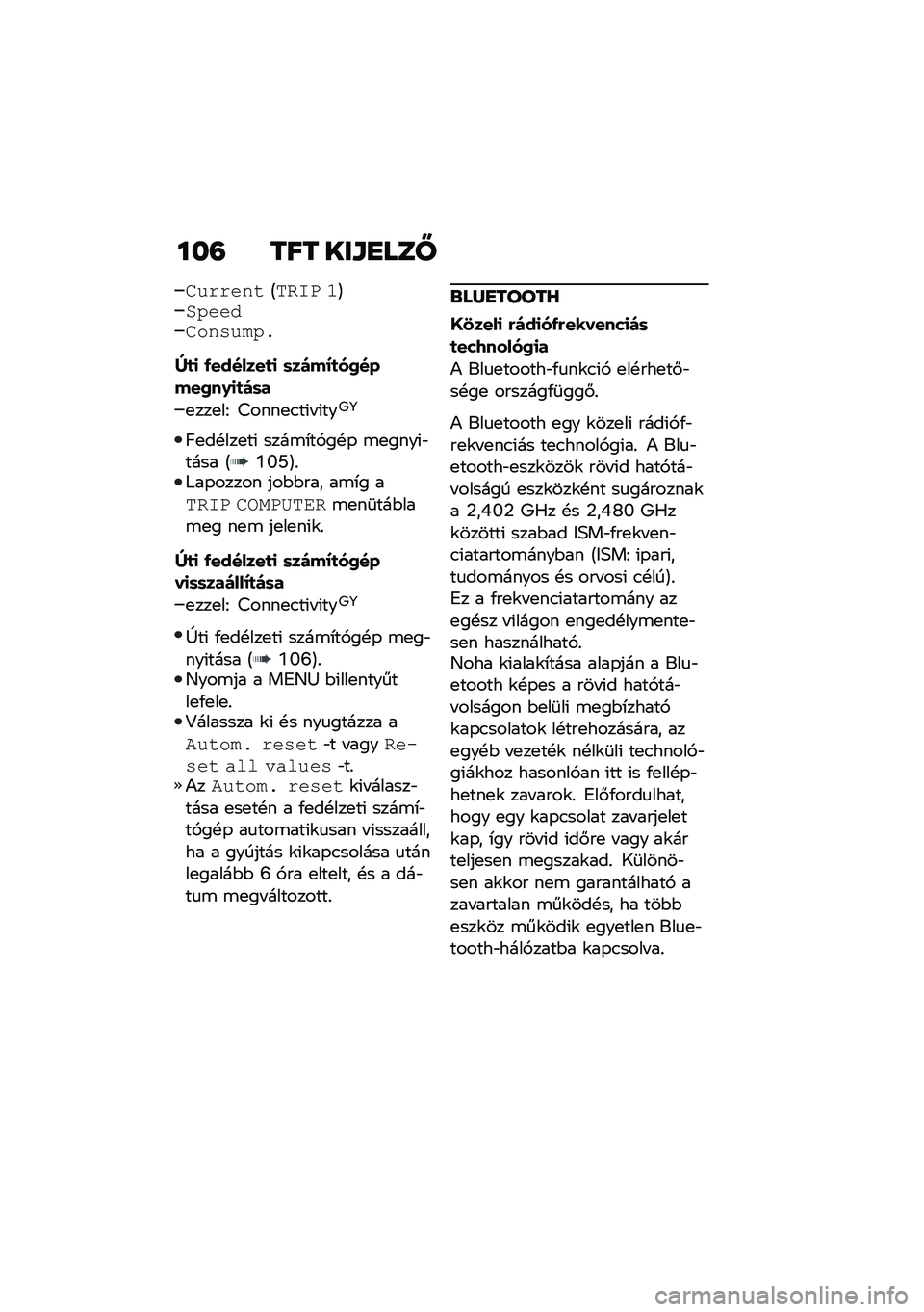 BMW MOTORRAD C 400 X 2021  Kezelési útmutató (in Hungarian) ���= ��� ���\f�
���V
�
�)�$�$��#��D���	� �6�E��/����
��#��)�!�/�&
�`�
�
 �-�������
�
 �	����L�
��0�����0��.�
�
��	�
�
���
��I �B����
�.��(� �(���<�=
�F�
�
