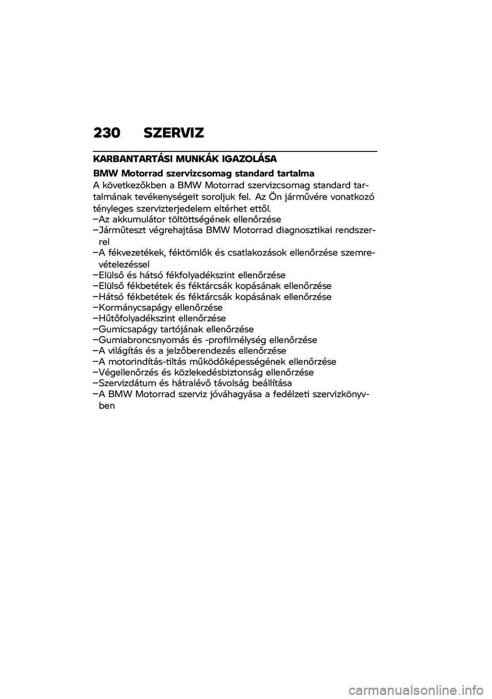 BMW MOTORRAD C 400 X 2021  Kezelési útmutató (in Hungarian) ��L� ���
��Q��
����\b��������� �	�R���� ��P�������
�$�!�% �!��
��&�&�� �	���&��
���	����0 �	�
�����&� �
��&�
����
�) �\f�� �
��\f�
��#�\f�$�
� 