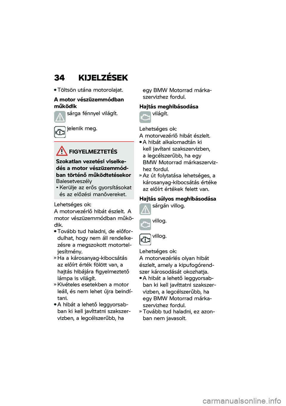 BMW MOTORRAD C 400 X 2021  Kezelési útmutató (in Hungarian) �L� ���\f�
���D��
�
�:������ �
���� �\b�����������%
� ���
��& ���	��8�������(����5��1��
�
����� �/�!����
� � �(����*��%
��
��
��(�\f �\b�

