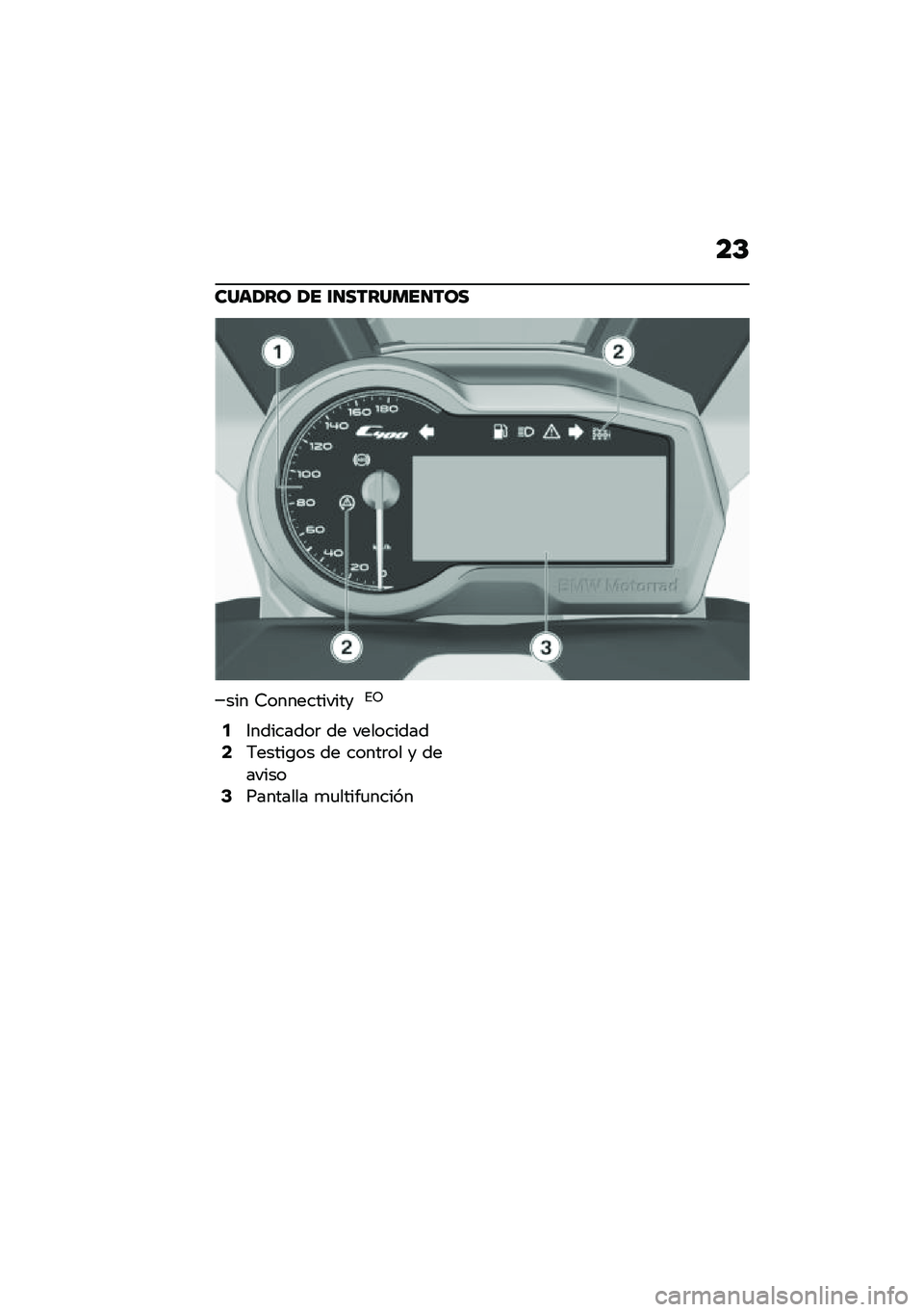 BMW MOTORRAD C 400 X 2020  Manual de instrucciones (in Spanish) ��D
����/�� �/� �\f�
�������
���
��� �9������������%�8
�2�6��������	 �� ����������4�;�����\b�� �� �����	�� � ��������6������