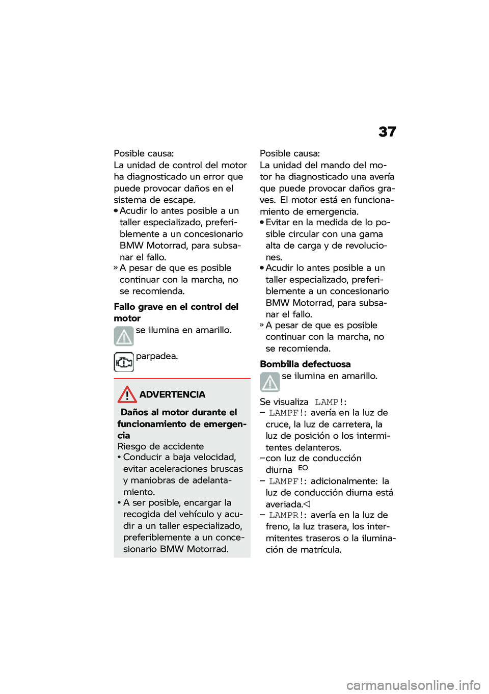 BMW MOTORRAD C 400 X 2020  Manual de instrucciones (in Spanish) �D�8
������� ���
���>
�$� �
����� �� �����	�� ��� �
����	�� ����\b��������� �
� ��	�	��	 �\f�
���
��� ��	������	 ���4�� �� ������