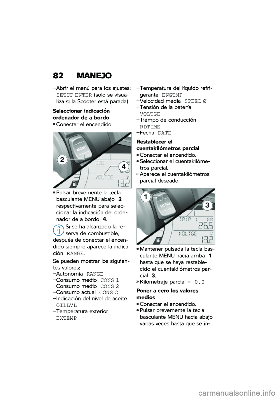BMW MOTORRAD C 400 X 2020  Manual de instrucciones (in Spanish) �>� ���
��I�
�+��	��	 �� �
���- ���	� ��� ��(�
�����>��\f��>� �\f�1��\f��<���� �� ����
��&��� � �� �� �,������	 ����# ���	����=
���
�����