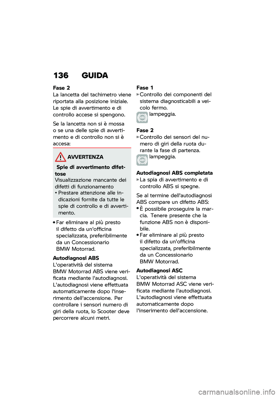 BMW MOTORRAD C 400 X 2020  Libretto di uso e manutenzione (in Italian) �\f�B�0 ����,�
�E��� �1
��	 �\f�	����
�
�	 ���\f �
�	����
��
�\b� ������\b����\b�
�	�
�	 �	�\f�\f�	 �����!���� ����!��	�\f���� ���� �� �	����\b�
��

