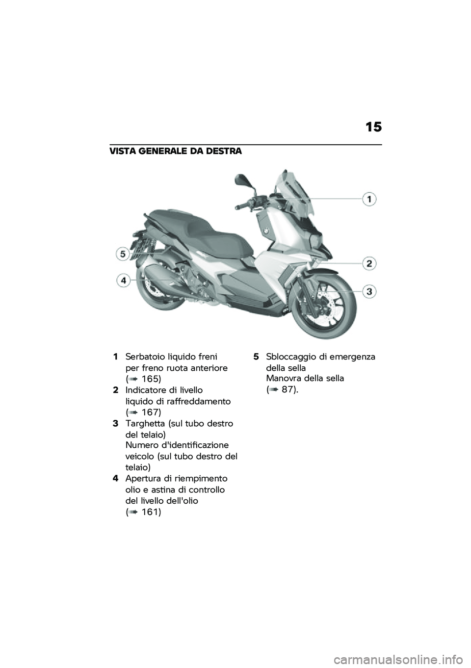 BMW MOTORRAD C 400 X 2020  Libretto di uso e manutenzione (in Italian) �\f�*
����� �������� �,� �,�����
�/���\b�"�	�
��� �\f������ ��\b������\b ��\b��� �\b���
�	 �	��
��\b���\b��<�.�H�L�=�1�$�����	�
��\b� �� �\f���