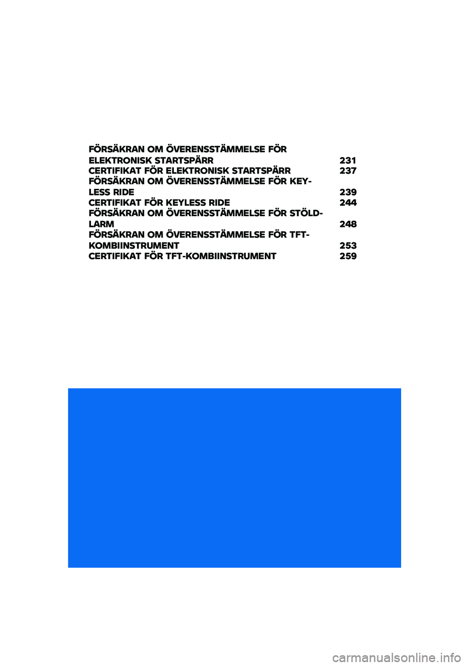 BMW MOTORRAD C 400 X 2020  Instruktionsbok (in Swedish) �"�����=��
� �� ���<��<����3����<���< �"���<��<�=�3������= ��3�
��3��I��� ��F��:�<��3��"��=�
�3 �"�� �<��<�=�3������= ��3�
��3��I��� ��F�@�"����