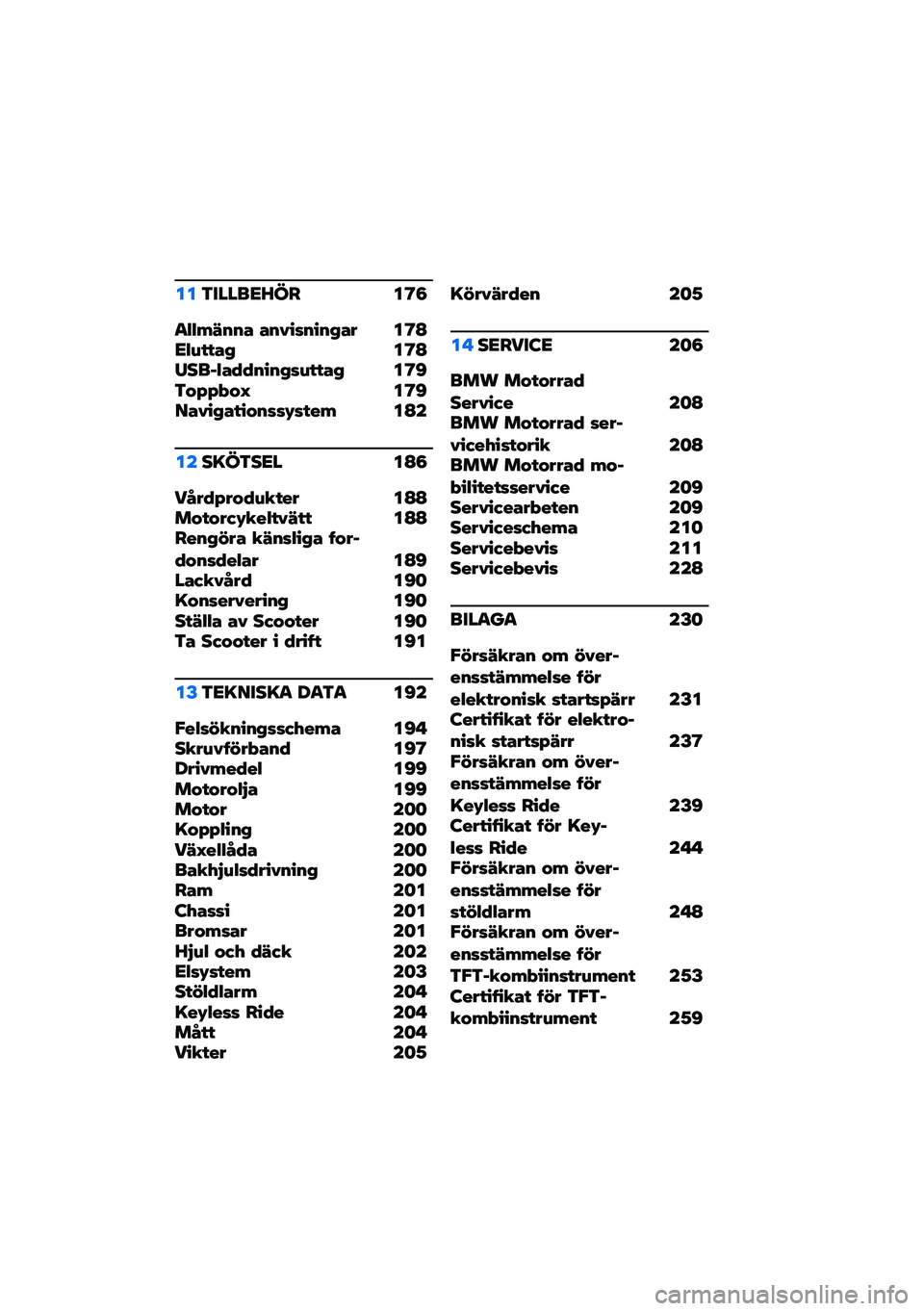 BMW MOTORRAD C 400 X 2020  Instruktionsbok (in Swedish) ���3�����<�A�� ��@�8
�
�.�.�+�7�%�%� ��%����%��%�&�� ��@�B�<�.�0����& ��@�B�/���N�.��4�4�%��%�&��0����& ��@�D�3�$�;�;�-�$�O ��@�D�����&����$�%���*����+ ��B