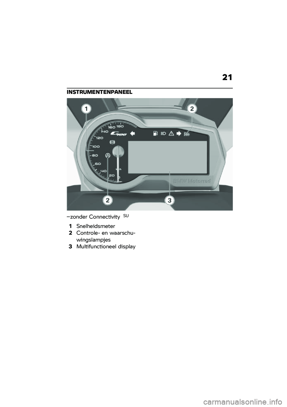 BMW MOTORRAD C 400 X 2020  Handleiding (in Dutch) ��	
���E�.�6�����.���C�����\f
����	�� �8��������
���7��3
�0����\b����	�������2�8������\b�� �� ��
�
�����\f�������\b�
������4��\f�\b��