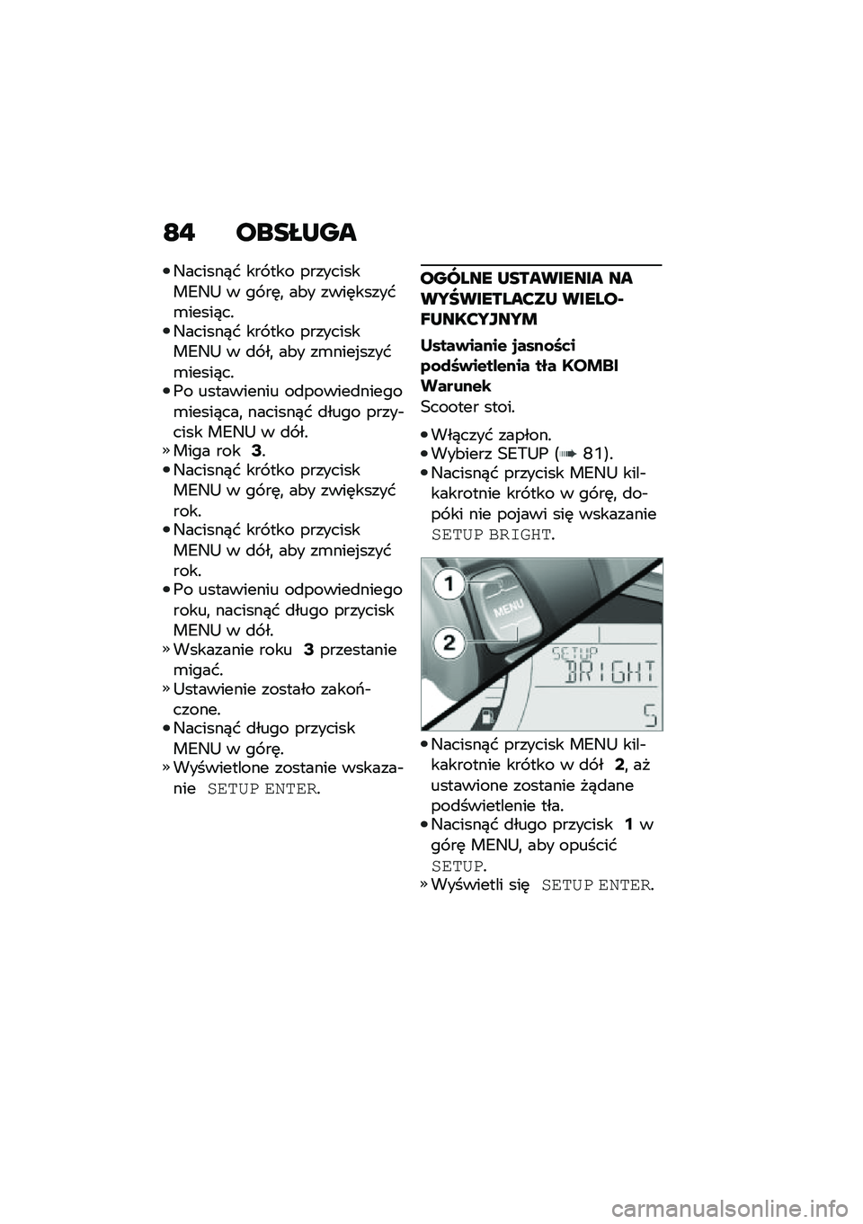 BMW MOTORRAD C 400 X 2020  Instrukcja obsługi (in Polish) �E�" ����M�N��
�9������)� ��� ��� ����������=�9�? � �� ��	�
 ��&� ����	������\b�����)��!�9������)� ��� ��� ����������=�9�? � �
� ��
 �