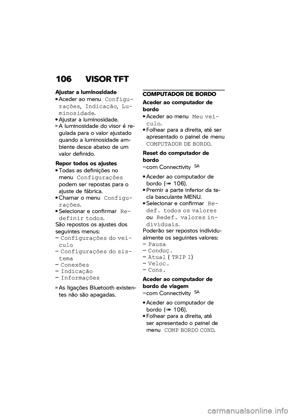 BMW MOTORRAD C 400 X 2020  Manual do condutor (in Portuguese) ��	�6 ��
��� �P�8�P
��V�\f��\b�	� �	 �-�\f�(�
����
��	��
��\b���� ��
 �	���\f�
����#�1���!�$�5�8��,�"�	��&�#��$�5�-��"����"�#���,�#�&�$�&����2�\f���� � ��\